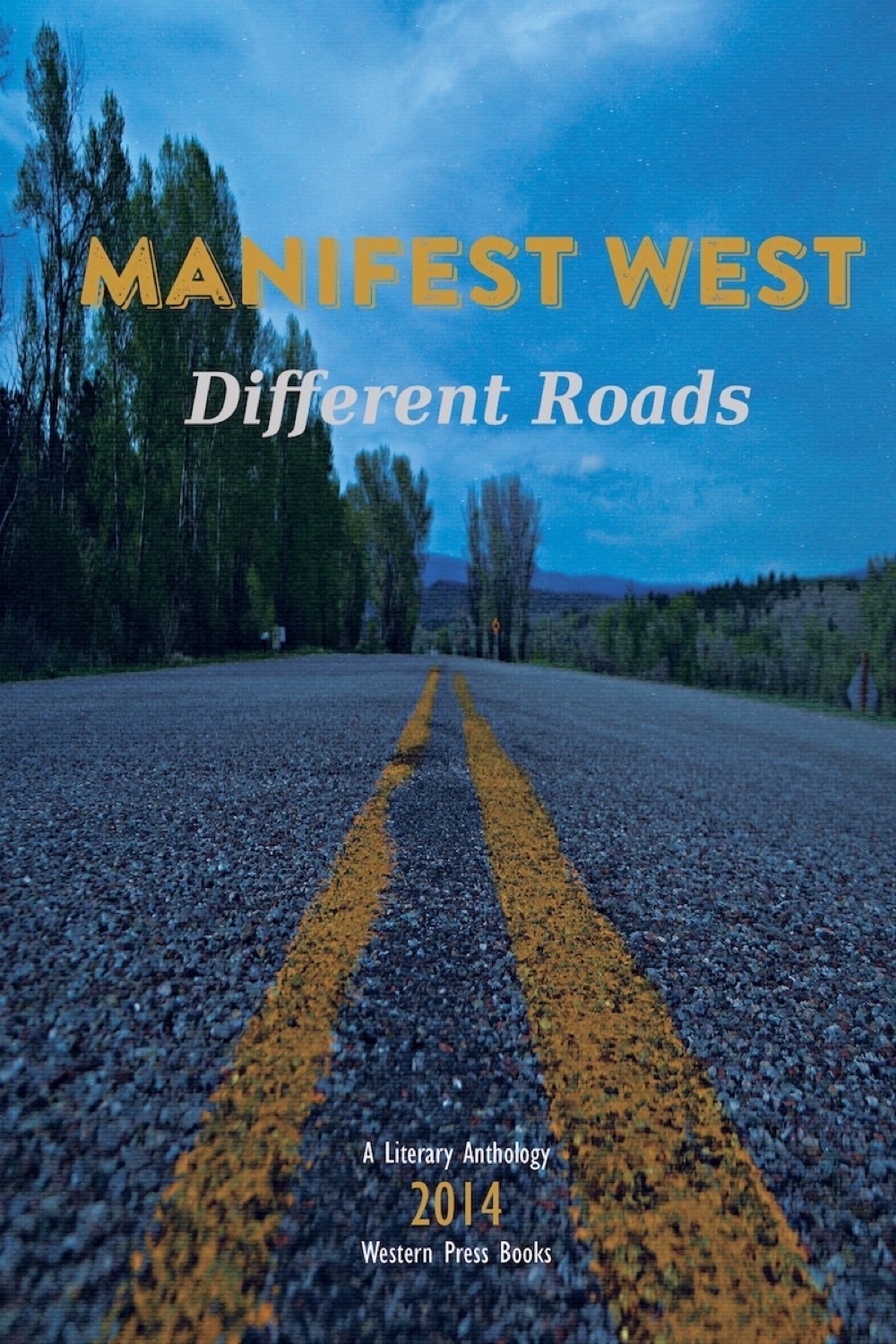 Different Roads University Press of Colorado - Eccentricities of Geography