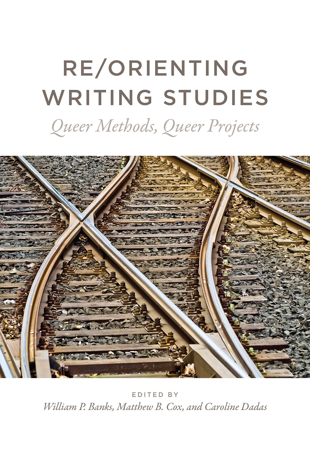 University Press of Colorado - Composition Rhetoric and Writing Studies