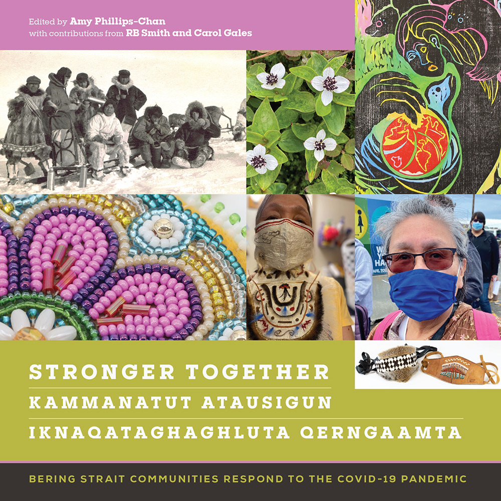 University Press of Colorado - Stronger Together / Kammanatut Atausigun / Iknaqataghaghluta Qerngaamta