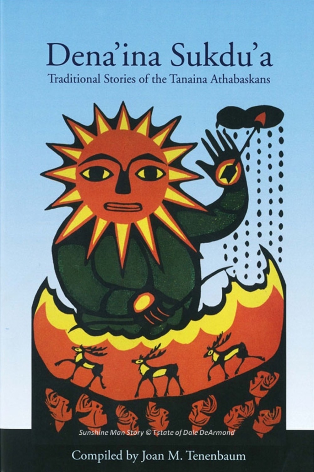 University Press of Colorado - Dena’ina Legacy: K’tl’egh’i Sukdu