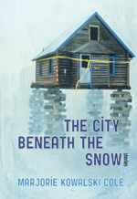 University Press of Colorado - The City Beneath the Snow