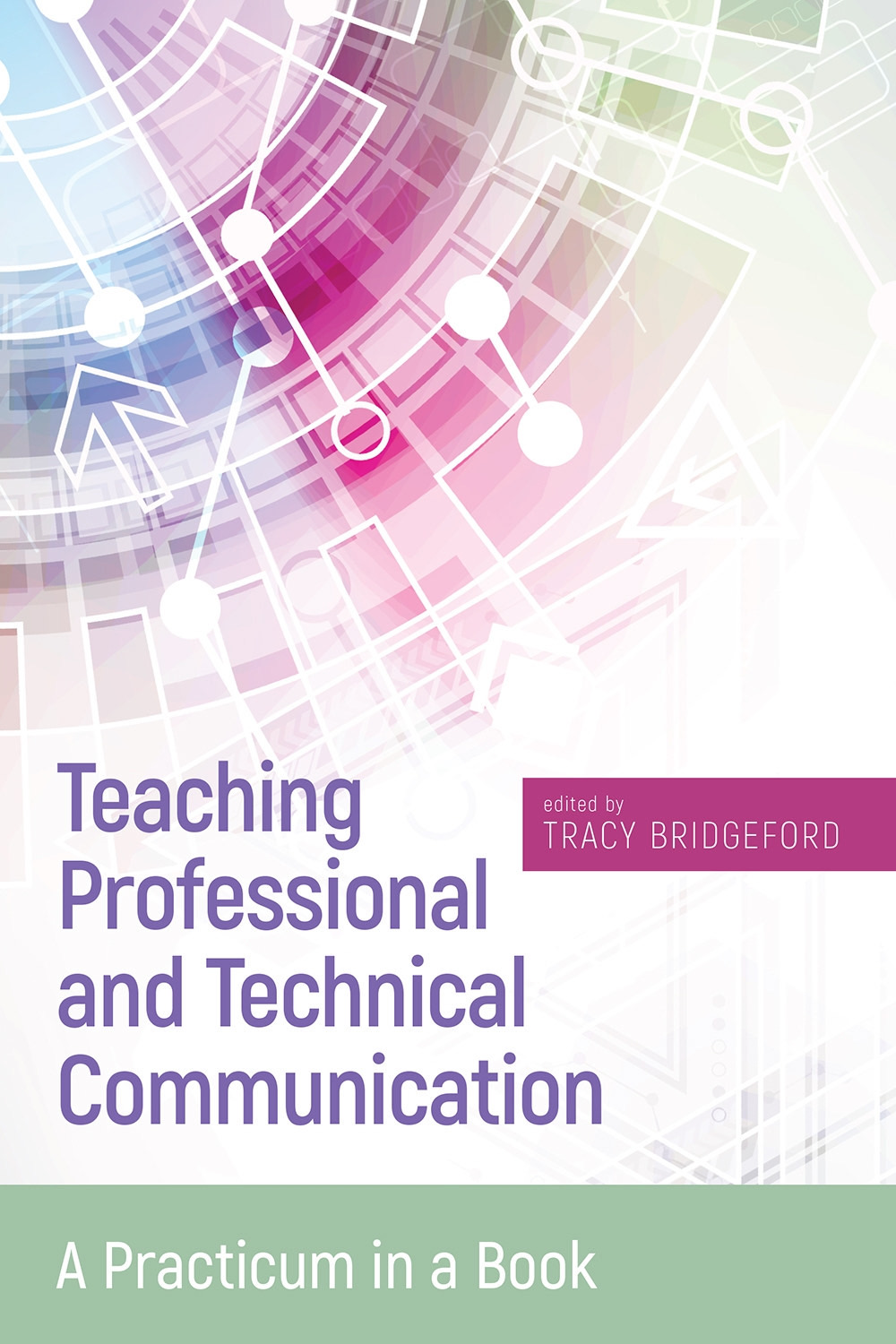 University Press of Colorado - Innovative Approaches to Teaching Technical Communication