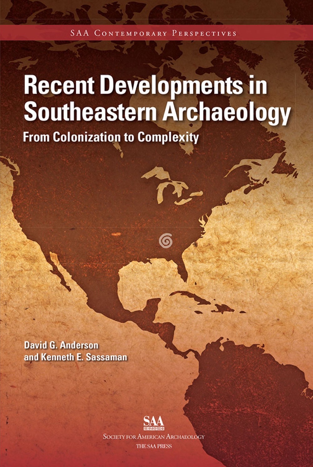 Recent Developments in Southeastern Archaeology University Press of Colorado - Working Together