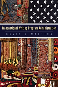 Transnational Writing Program Administration University Press of Colorado - Multilingual Writers and Writing Centers