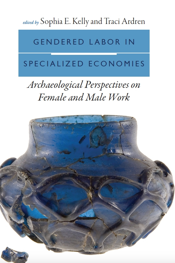 Gendered Labor in Specialized Economies Gendered Labor in Specialized Economies