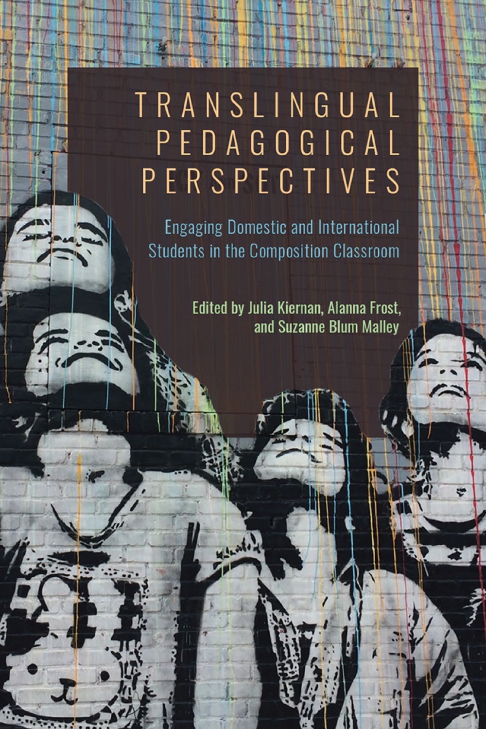 Translingual Pedagogical Perspectives Translingual Pedagogical Perspectives