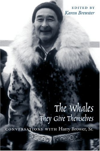The Whales, They Give Themselves University Press of Colorado - A Special Gift