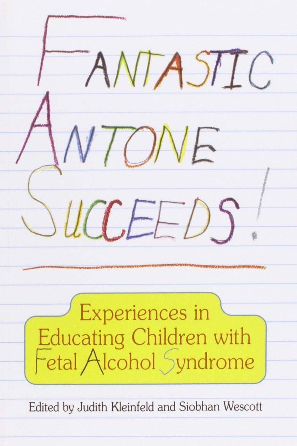 University Press of Colorado - Fantastic Antone Grows Up