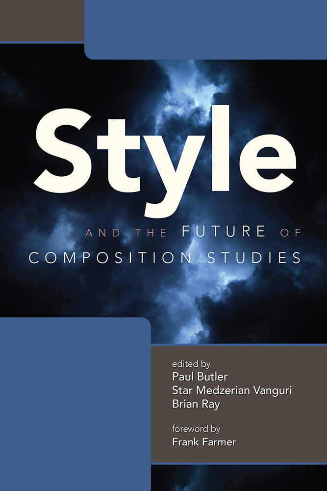 Style and the Future of Composition Studies University Press of Colorado - Privacy Matters